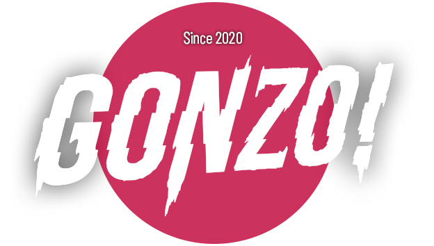 Since 2020 GONZO!
